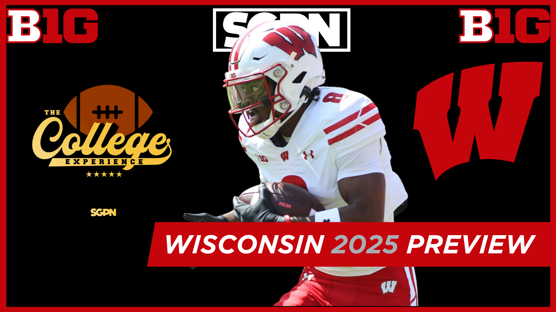 Wisconsin Badgers 2025 Team Preview | The College Football Experience (Ep. 1904)