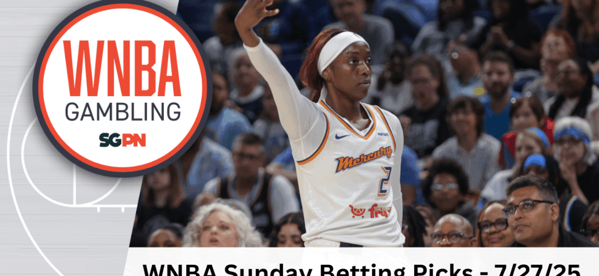 WNBA Sunday Betting Picks – 7/27/25 | WNBA Gambling Podcast (Ep. 196)