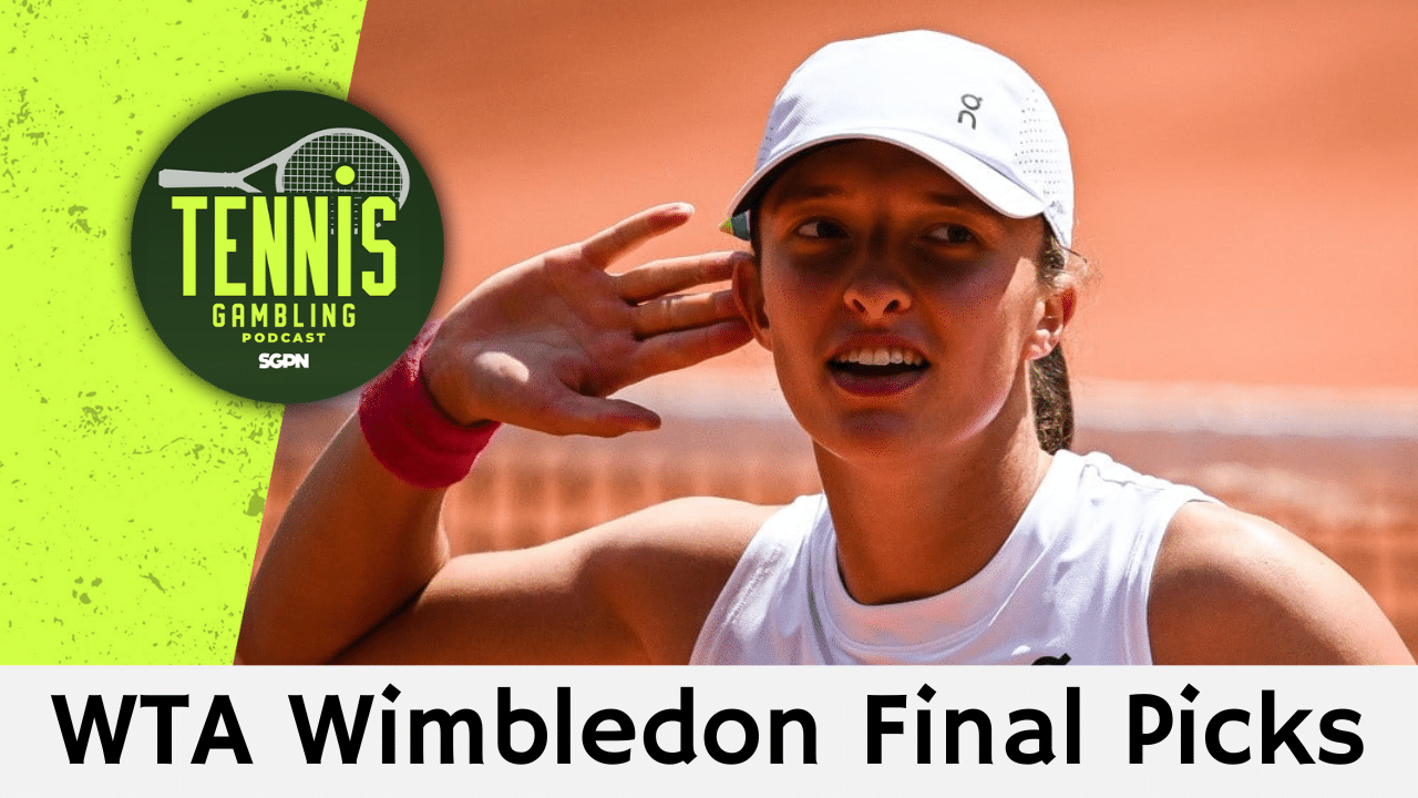 WTA Wimbledon Final Picks – 7/11/25 | Tennis Gambling Podcast (Ep. 517)