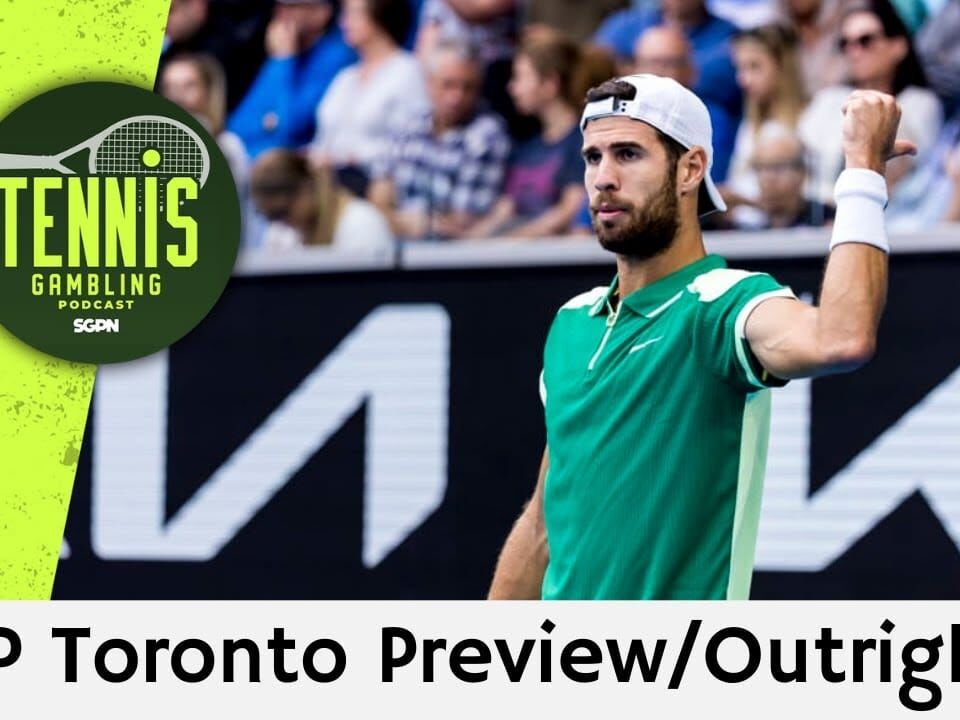 ATP Toronto Preview/Outrights – 7/29/25 | Tennis Gambling Podcast (Ep. 526)