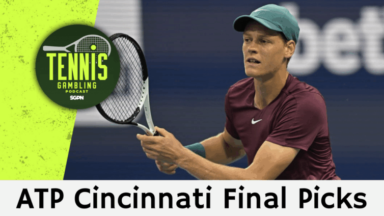 ATP Cincinnati Final Picks – 8/17/25 | Tennis Gambling Podcast (Ep. 532)
