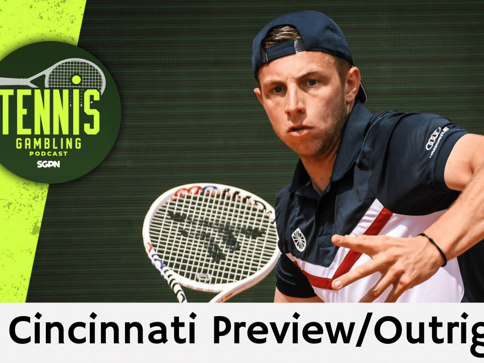 ATP Cincinnati Preview/Outrights – 8/6/25 | Tennis Gambling Podcast (Ep. 529)