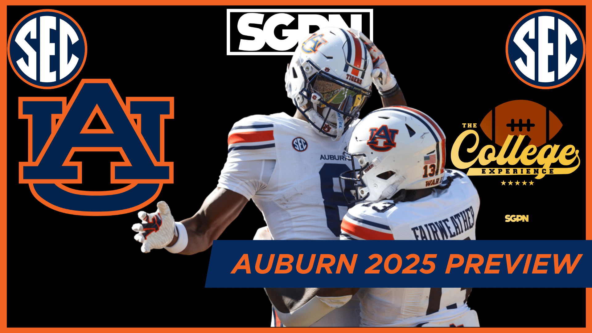 Auburn Tigers 2025 Team Preview | The College Football Experience (Ep. 1971)