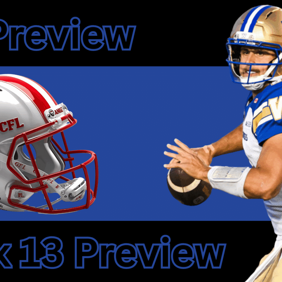 CFL Week 13 Preview, Picks & DFS | CFL Gambling Podcast (Ep. 101)