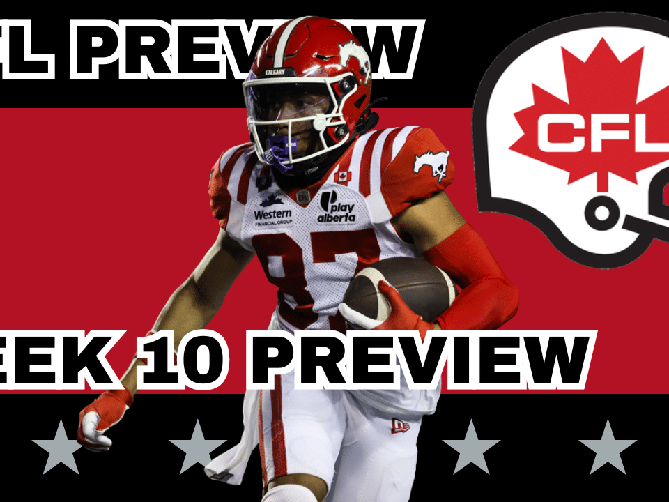 CFL Week 10 Preview, Picks & DFS | CFL Gambling Podcast (Ep. 98)