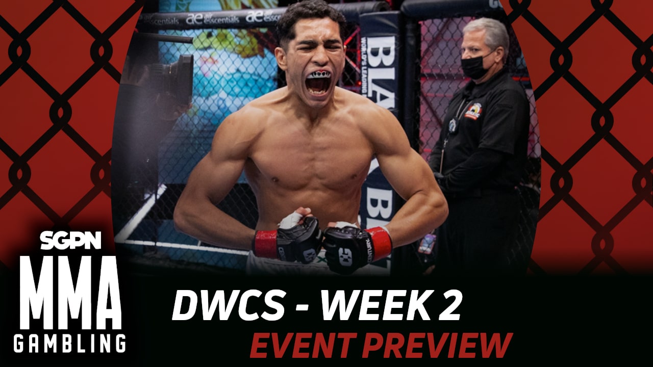 DWCS Week 2 Betting Guide (Described a Giraffe) | MMA Gambling Podcast (Ep.891)