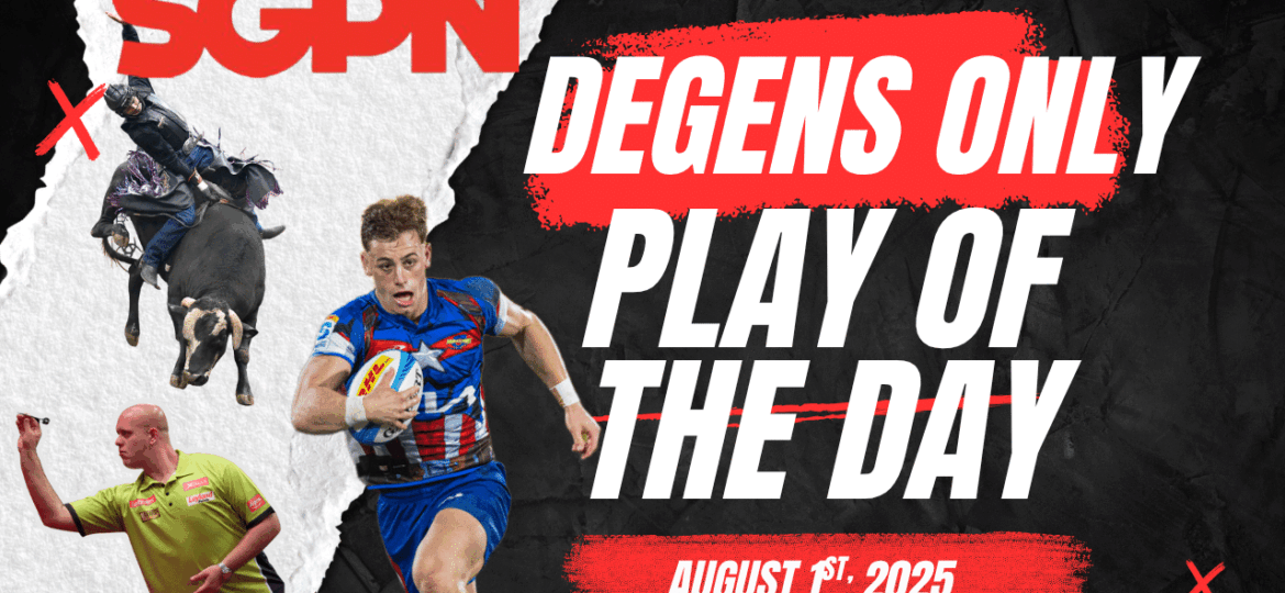 Degens Only Play of the Day August 1st, 2025
