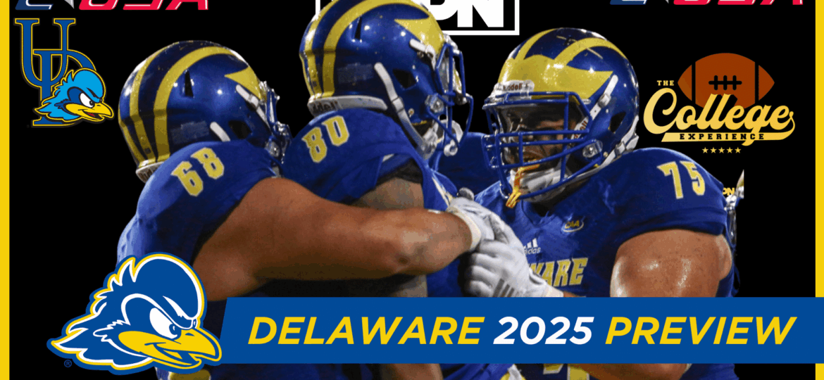 Delaware Blue Hens 2025 Team Preview | The College Football Experience (Ep. 1943)