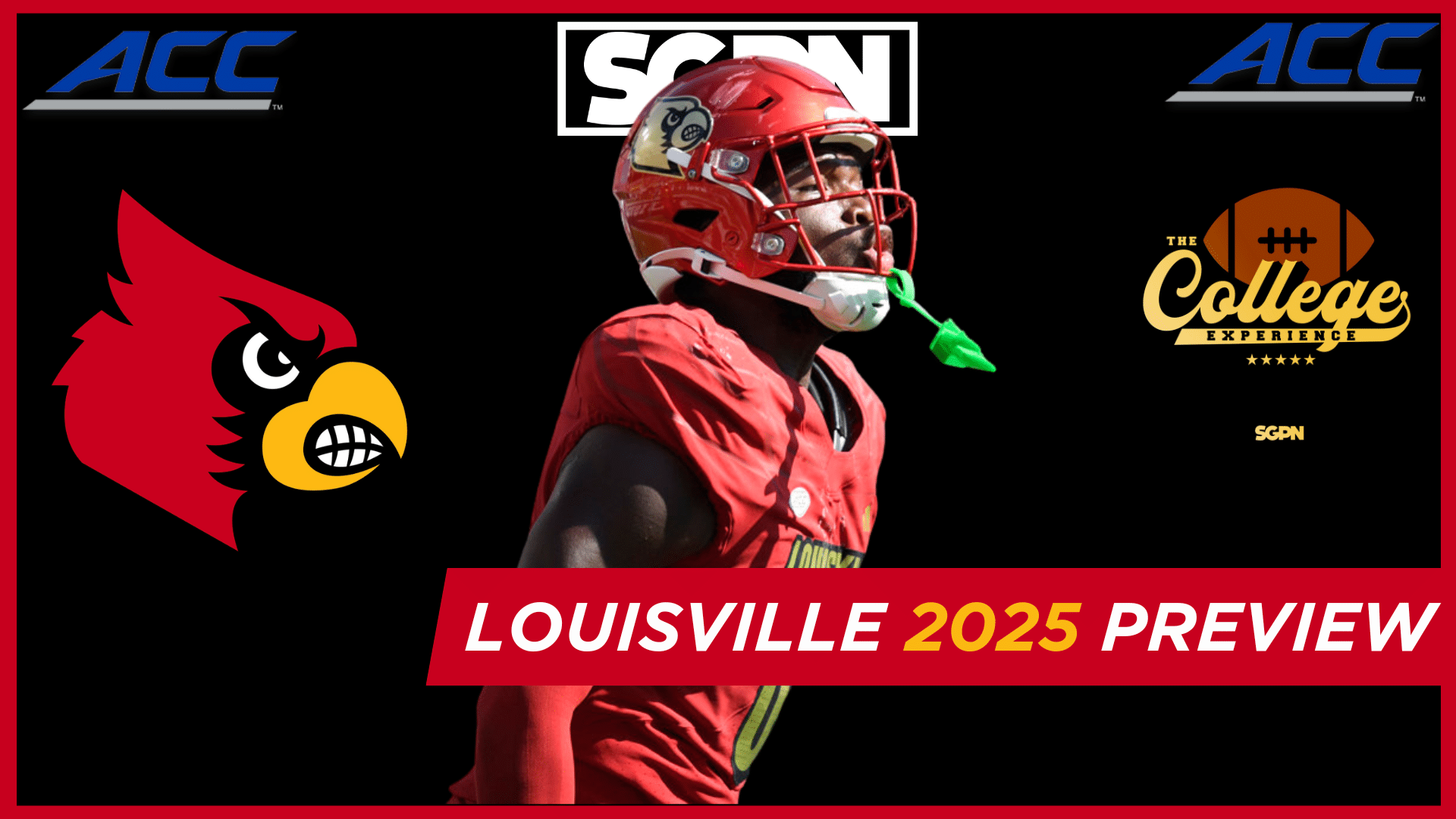 Louisville Cardinals 2025 Team Preview | The College Football Experience (Ep. 1963)