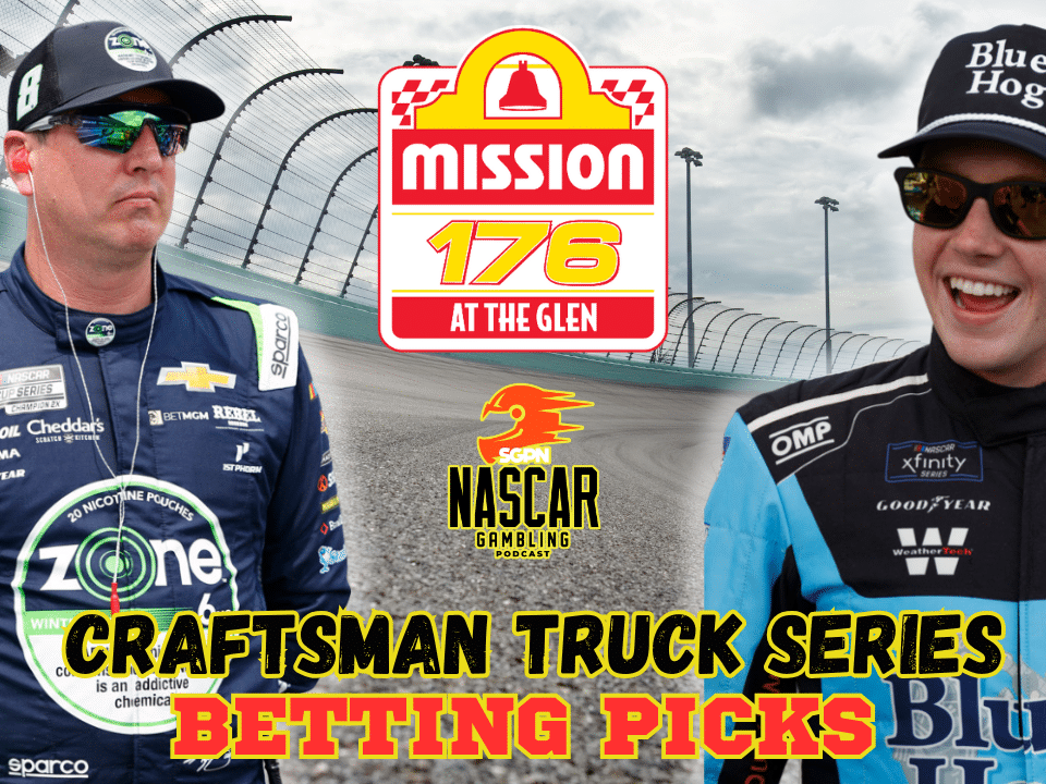 Mission 176 at The Glen Betting Picks 2025 I NASCAR Gambling Podcast (Ep. 657)