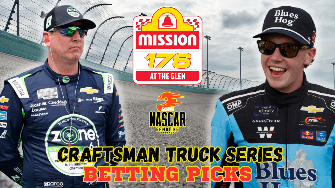 Mission 176 at The Glen Betting Picks 2025 I NASCAR Gambling Podcast (Ep. 657)