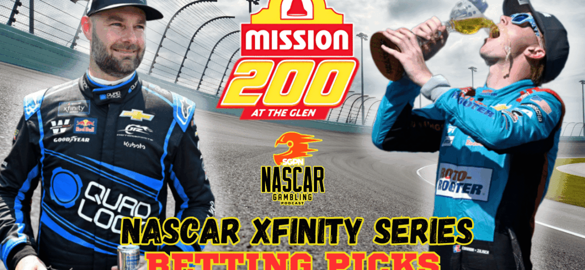 Mission 200 at The Glen Betting Picks 2025 I NASCAR Gambling Podcast (Ep. 657)