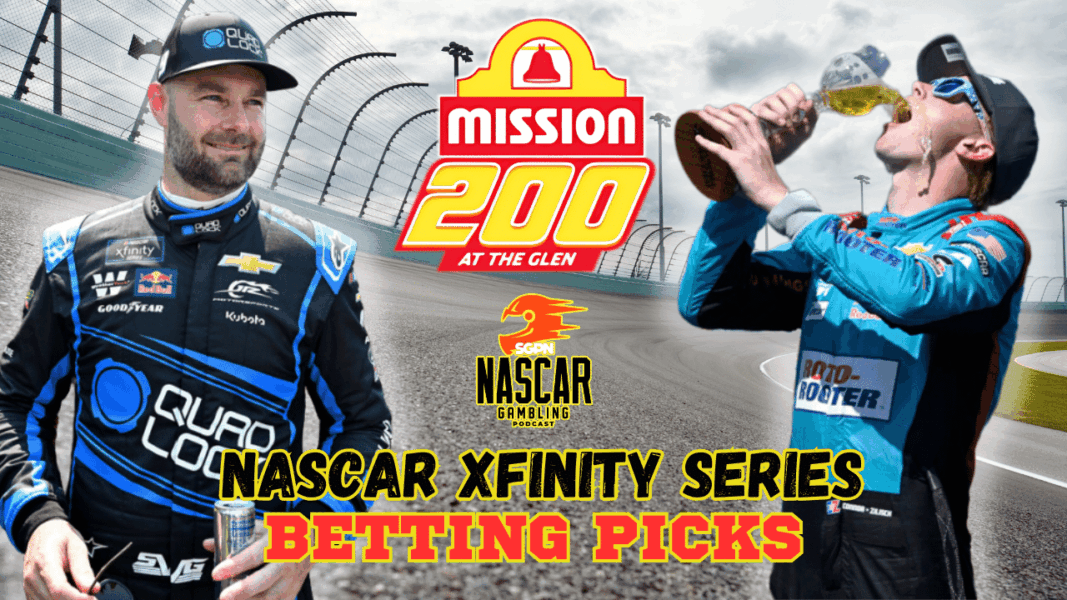 Mission 200 at The Glen Betting Picks 2025 I NASCAR Gambling Podcast (Ep. 657)