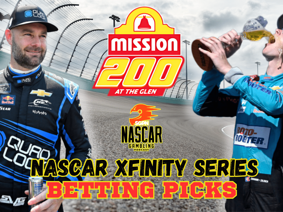 Mission 200 at The Glen Betting Picks 2025 I NASCAR Gambling Podcast (Ep. 657)