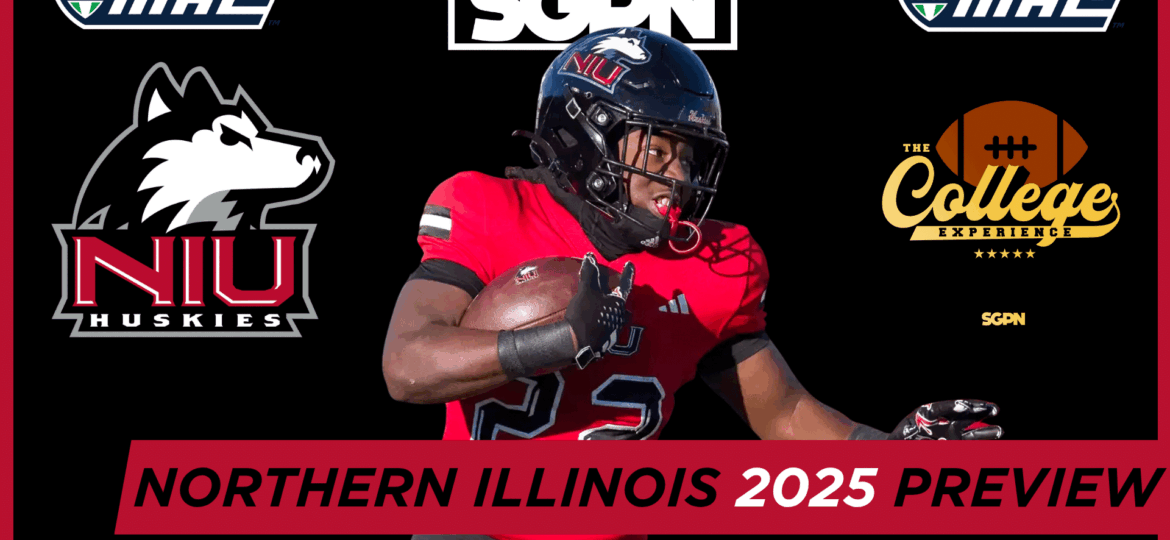 Northern Illinois Huskies 2025 Team Preview | The College Football Experience (Ep. 1950)