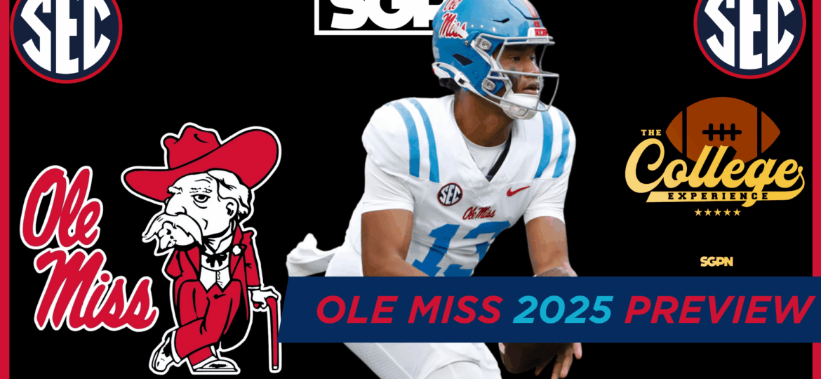 Ole Miss Rebels 2025 Team Preview | The College Football Experience (Ep. 1968)