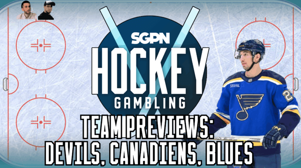 NHL Team Previews: Devils, Canadiens, Blues | Hockey Gambling Podcast (Ep. 495)