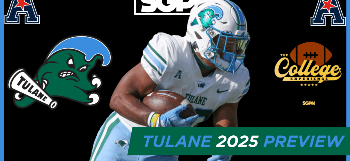Tulane Green Wave 2025 Team Preview | The College Football Experience (Ep. 1970)