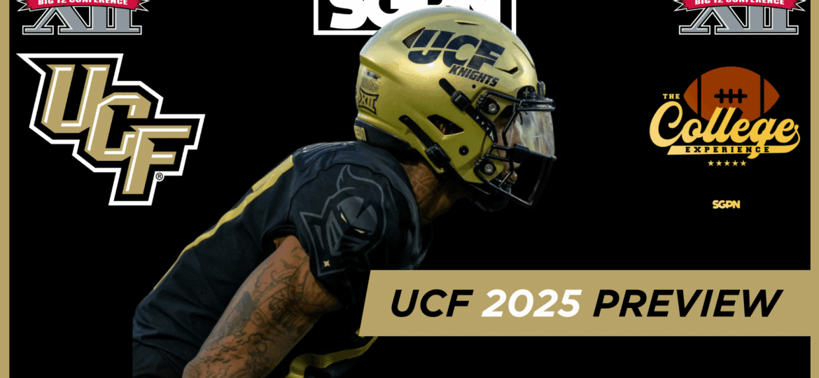 UCF Knights 2025 Team Preview | The College Football Experience (Ep. 1962)