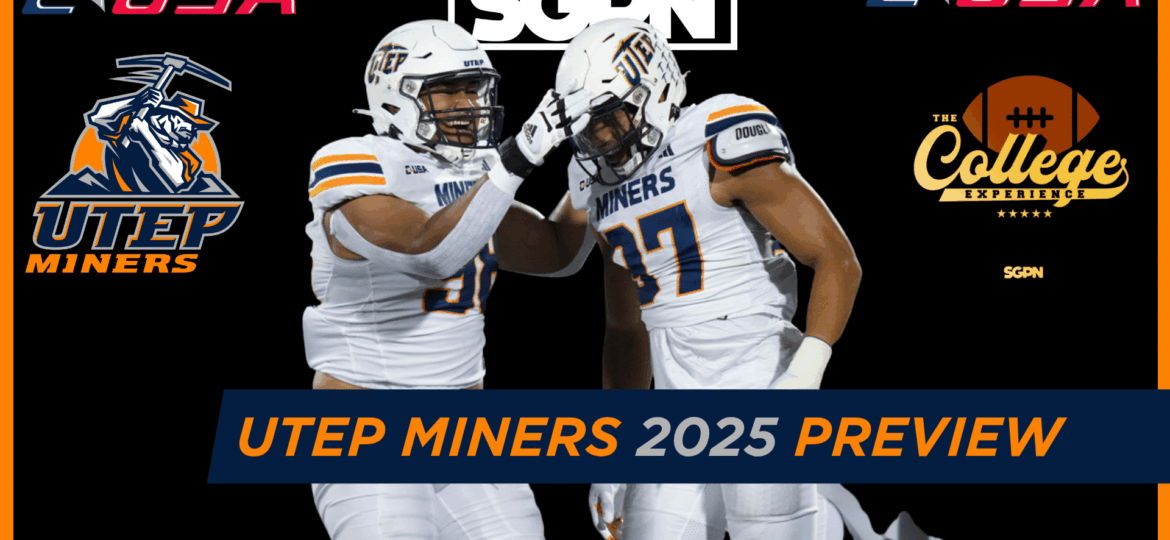 UTEP Miners 2025 Team Preview | The College Football Experience (Ep. 1940)