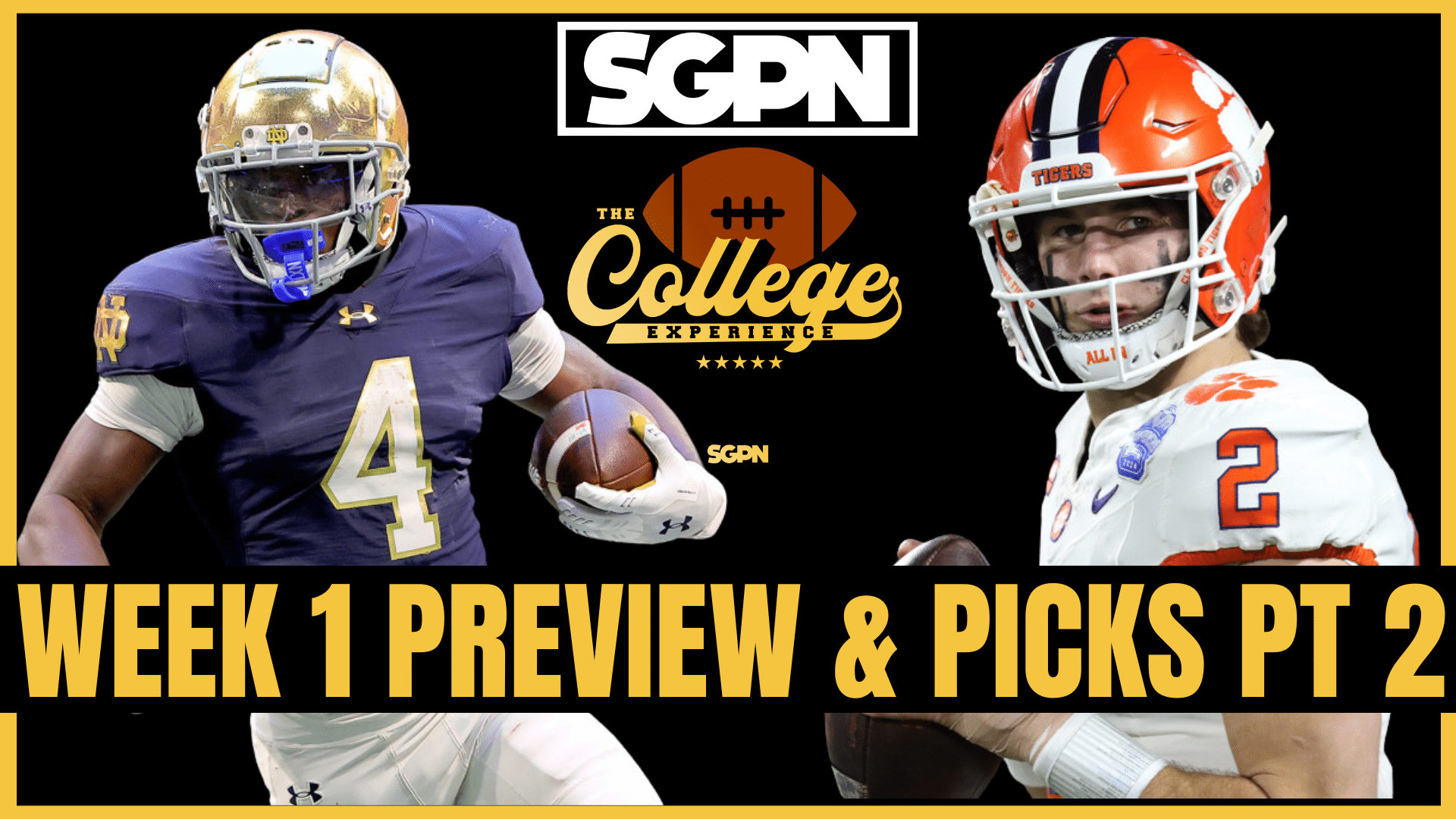 Week 1 Preview & Picks Pt 2 | The College Football Experience (Ep. 2005)