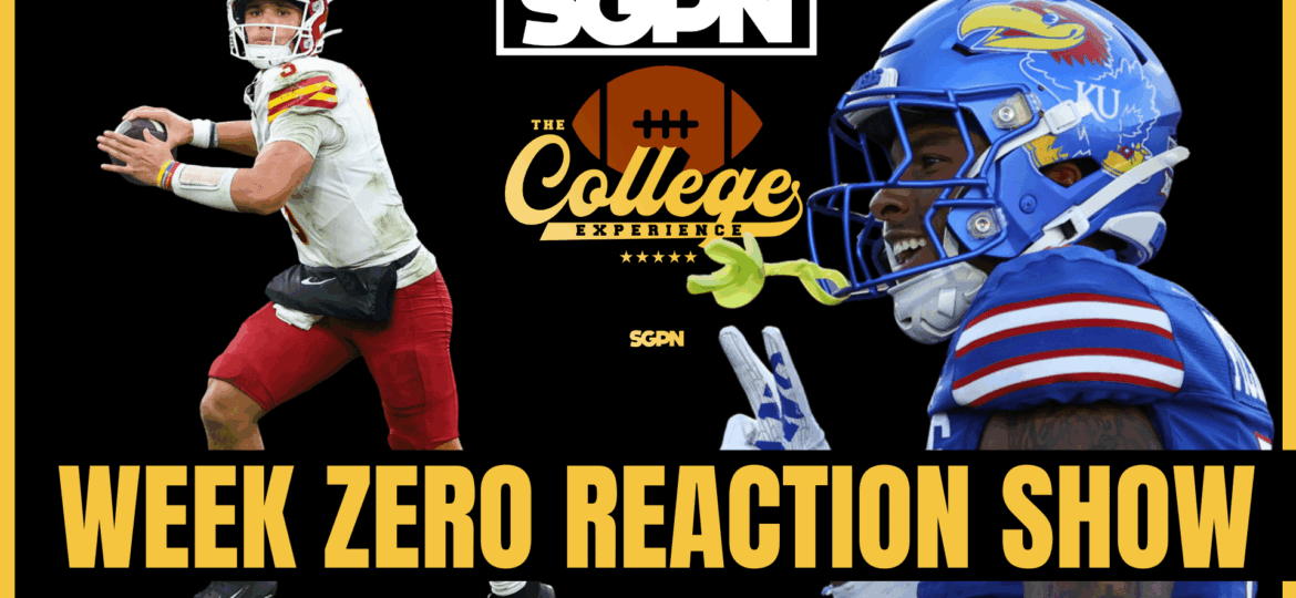 Week Zero Reaction Show | The College Football Experience (Ep. 1982)