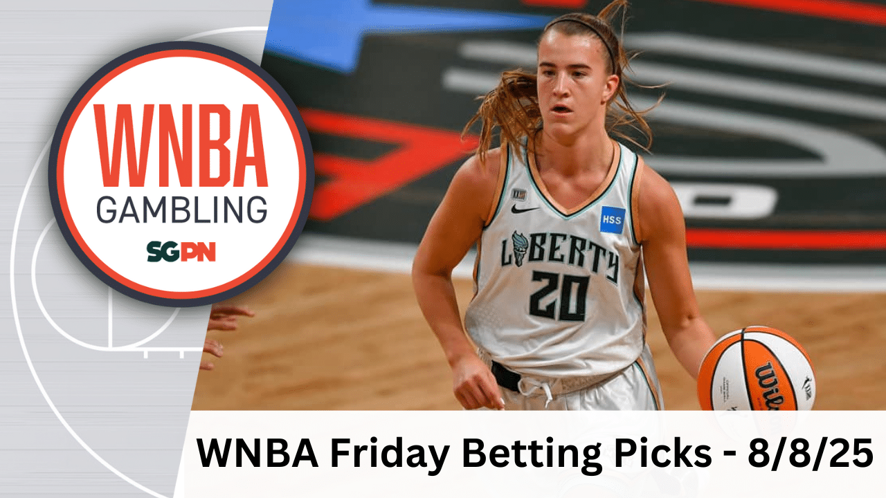WNBA Friday Betting Picks – 8/8/25 | WNBA Gambling Podcast (Ep. 202)