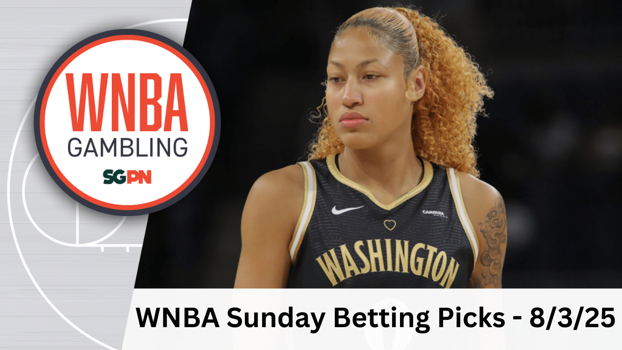 WNBA Sunday Betting Picks – 8/3/25 | WNBA Gambling Podcast (Ep. 199)