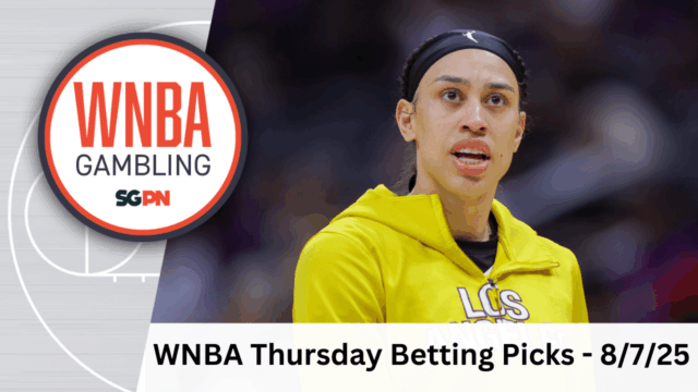 WNBA Thursday Betting Picks – 8/7/25 | WNBA Gambling Podcast (Ep. 201)