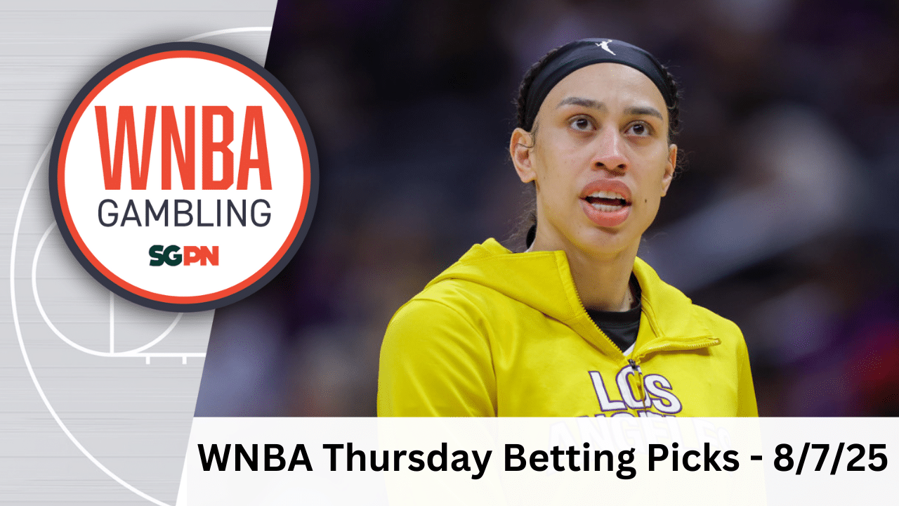 WNBA Thursday Betting Picks – 8/7/25 | WNBA Gambling Podcast (Ep. 201)