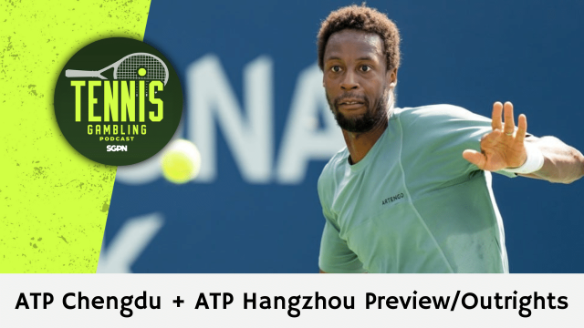 ATP Chengdu + ATP Hangzhou Preview/Outrights – 9/16/25 | Tennis Gambling Podcast (Ep. 545)