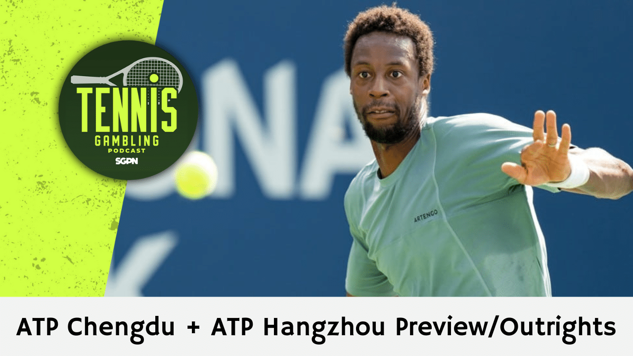 ATP Chengdu + ATP Hangzhou Preview/Outrights – 9/16/25 | Tennis Gambling Podcast (Ep. 545)