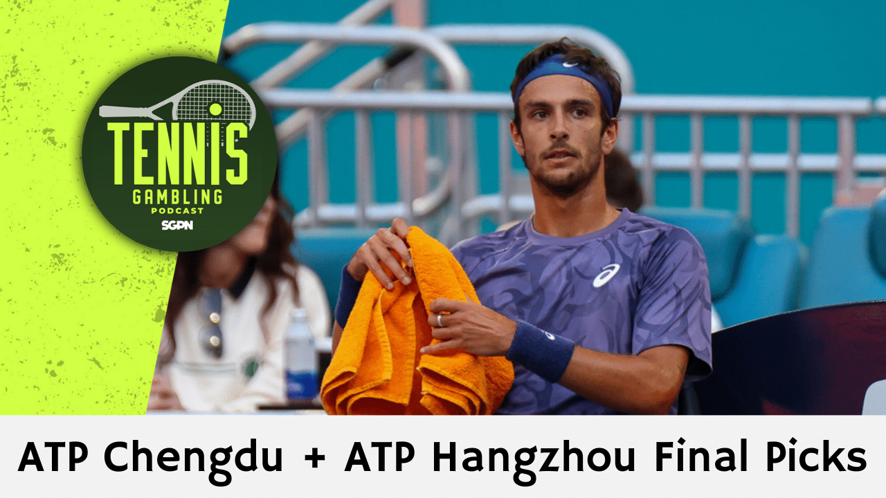 ATP Chengdu + ATP Hangzhou Final Picks – 9/22/25 | Tennis Gambling Podcast (Ep. 548)