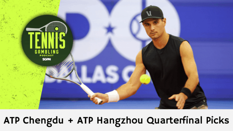 ATP Chengdu + ATP Hangzhou Quarterfinal Picks – 9/20/25 | Tennis Gambling Podcast (Ep. 546)