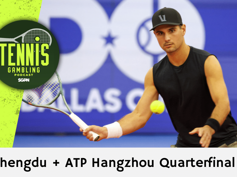 ATP Chengdu + ATP Hangzhou Quarterfinal Picks – 9/20/25 | Tennis Gambling Podcast (Ep. 546)