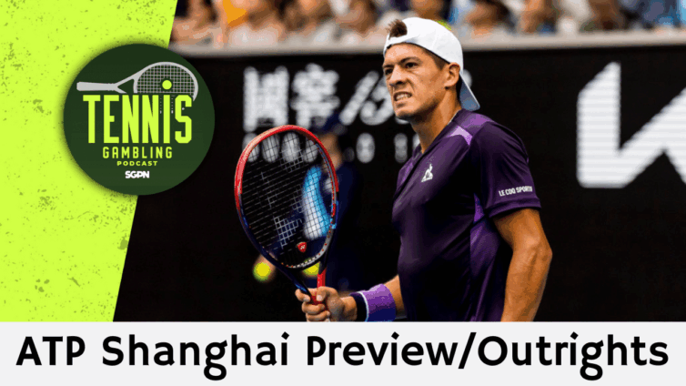 ATP Shanghai Preview/Outrights – 9/30/25 | Tennis Gambling Podcast (Ep. 553)