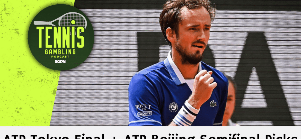 ATP Tokyo Final + ATP Beijing Semifinal Picks – 9/29/25 | Tennis Gambling Podcast (Ep. 552)