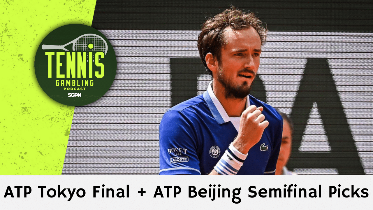 ATP Tokyo Final + ATP Beijing Semifinal Picks – 9/29/25 | Tennis Gambling Podcast (Ep. 552)