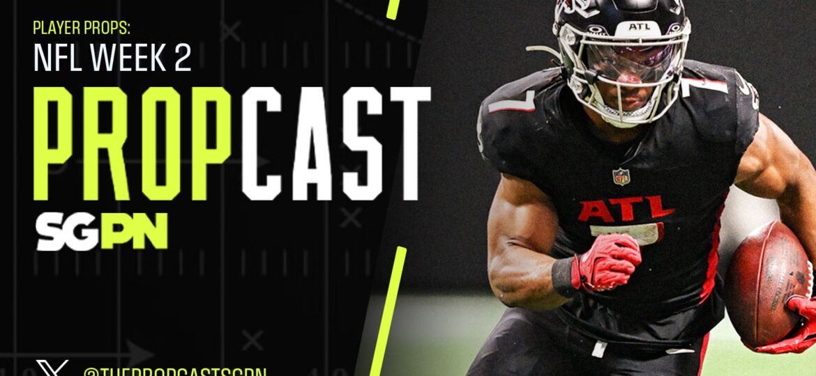 NFL Week 2 Player Props 9/11/25 – NFL Bets, Player Props and Predictions | The Propcast (Ep. 370)