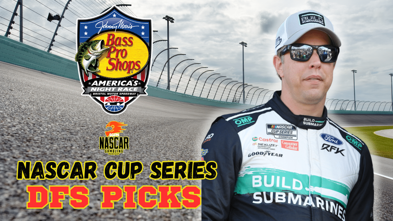 Bass Pro Shops Night Race DFS Picks 2025 I NASCAR Gambling Podcast (Ep. 675)