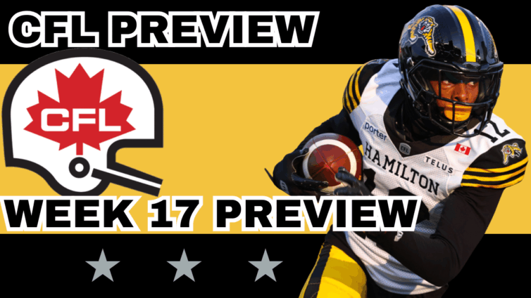 CFL Week 17 Preview, Picks & DFS | CFL Gambling Podcast (Ep. 105)