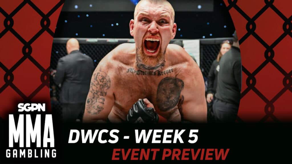 2025 DWCS Week 5 Betting Guide (Six Days a Week) | MMA Gambling Podcast (Ep.905)