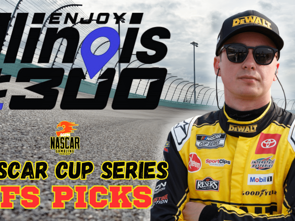 Enjoy Illinois 300 DFS Picks 2025 I NASCAR Gambling Podcast (Ep. 672)