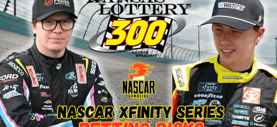 Kansas Lottery 300 Betting Picks 2025 I NASCAR Gambling Podcast (Ep. 680)