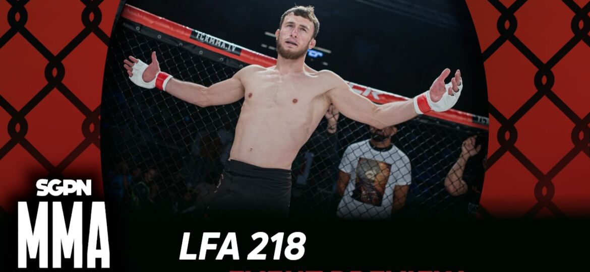 LFA 218 Betting Guide (Short Queens & Pretty Boys) | MMA Gambling Podcast (Ep.918)