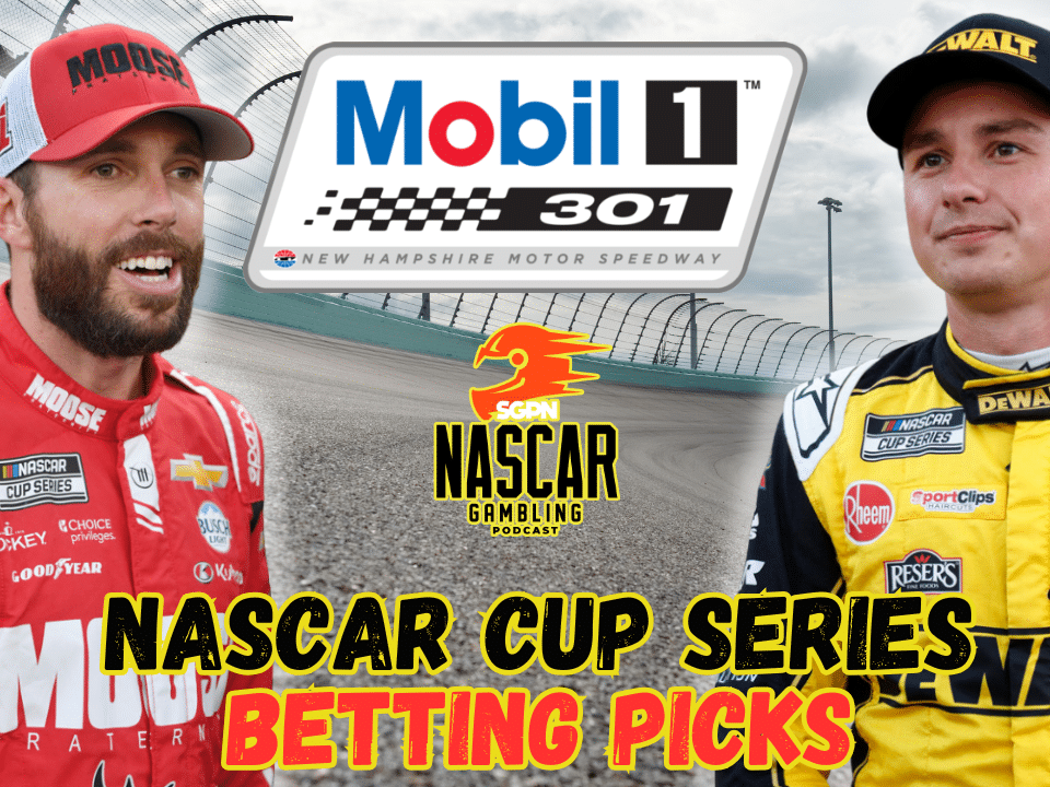 Mobil 1 301 Betting Picks 2025 I NASCAR Gambling Podcast (Ep. 676)