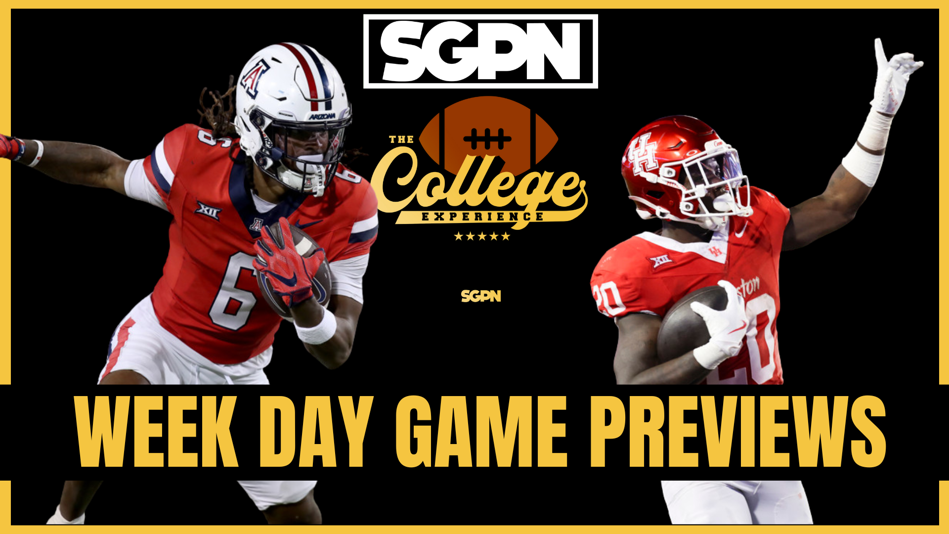 Week Day Preview & Picks | The College Football Experience (Ep. 2022)
