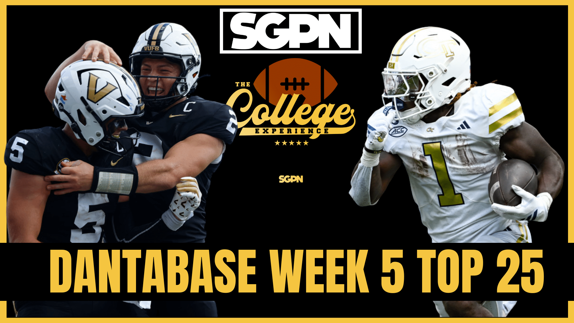 Week 5 Dantabase Top 25 | The College Football Experience (Ep. 2040)