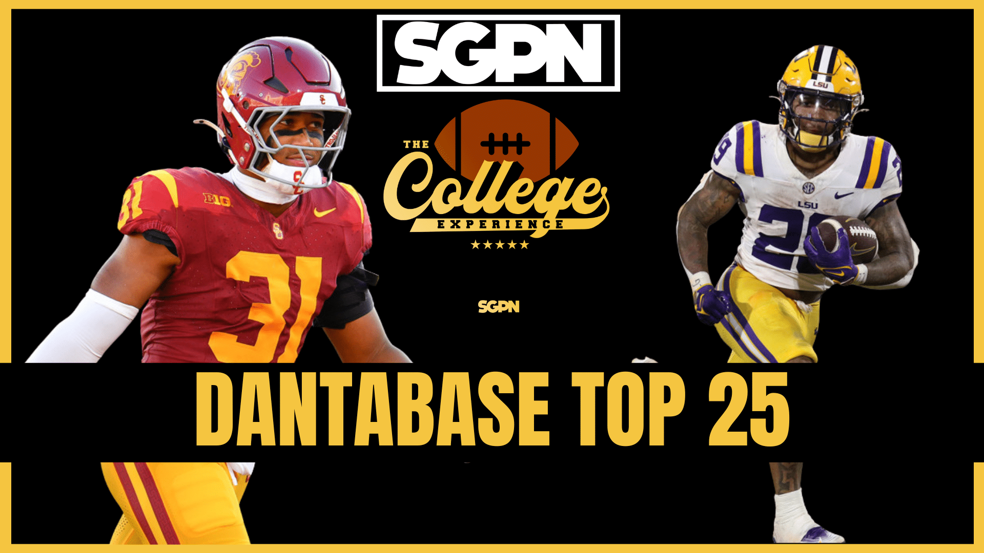 Dantabase Top 25 | The College Football Experience (Ep. 2021)