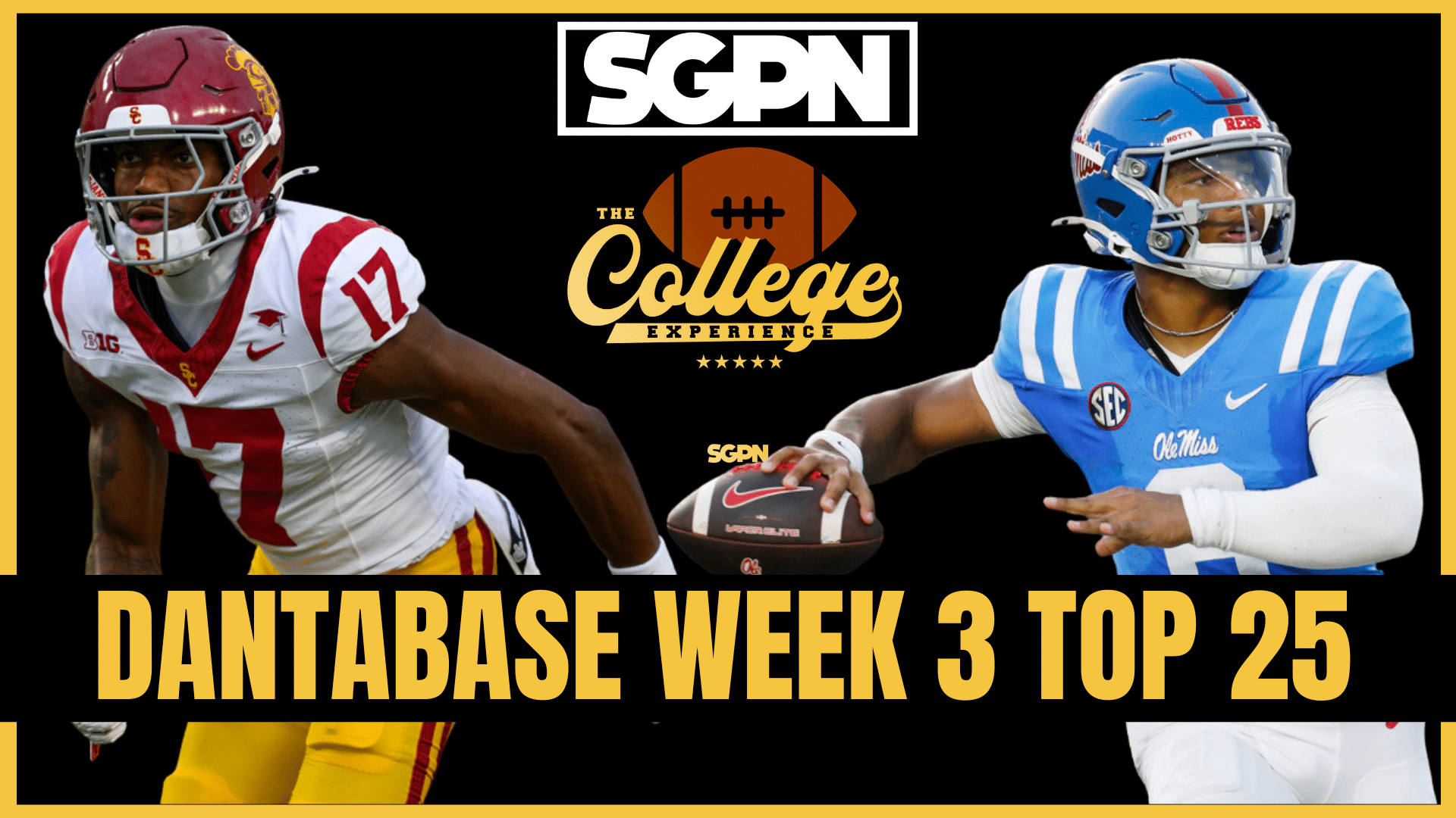 Dantabase Top 25 Week 3 | The College Football Experience (Ep. 2027)